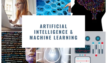 Artificial Intelligence & Machine Learning